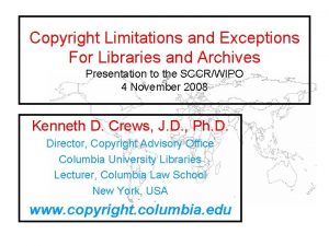 Copyright Limitations and Exceptions For Libraries and Archives
