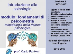 Introduzione alla psicologia modulo fondamenti di psicometria metodologia