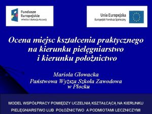 Ocena miejsc ksztacenia praktycznego na kierunku pielgniarstwo i