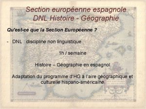 Section europenne espagnole DNL Histoire Gographie Questce que