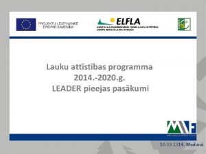 Lauku attstbas programma 2014 2020 g LEADER pieejas