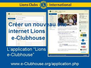 Crer un nouveau site internet Lions eClubhouse Lapplication