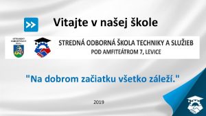 Vitajte v naej kole Na dobrom zaiatku vetko