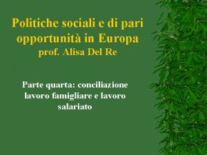 Politiche sociali e di pari opportunit in Europa