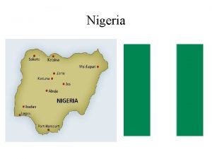 Nigeria Basics Most populous country in Africa about