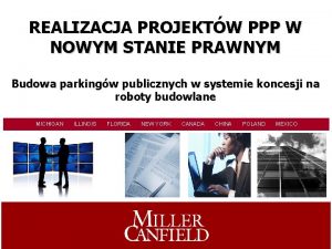 REALIZACJA PROJEKTW PPP W NOWYM STANIE PRAWNYM Budowa