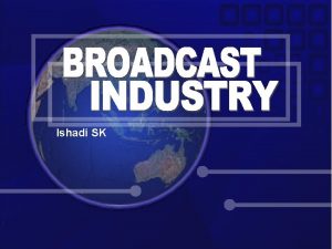 Ishadi SK MEDIA MILITARY The most powerful industry