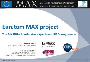 Euratom MAX project The MYRRHA Accelerator e Xperiment