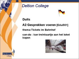 Deltion College Duits A 2 Gesprekken voeren Edu001