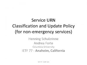 Service URN Classification and Update Policy for nonemergency