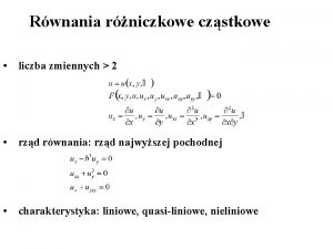 Rwnania rniczkowe czstkowe liczba zmiennych 2 rzd rwnania