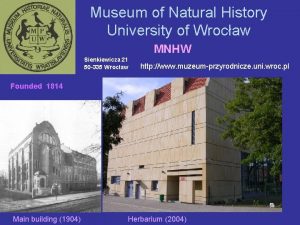 Museum of Natural History University of Wrocaw MNHW