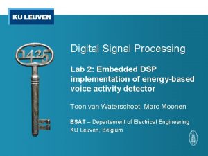 Digital Signal Processing Lab 2 Embedded DSP implementation