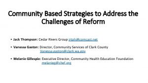 Community Based Strategies to Address the Challenges of