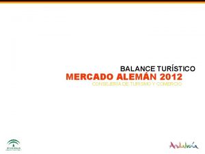 BALANCE TURSTICO MERCADO ALEMN 2012 CONSEJERA DE TURISMO