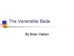 The Venerable Bede By Brian Yablon Bede 673