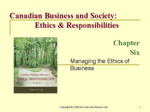 Canadian Business and Society Ethics Responsibilities Chapter Six