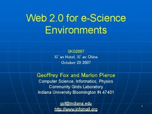 Web 2 0 for eScience Environments SKG 2007