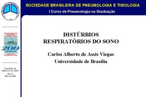 SOCIEDADE BRASILEIRA DE PNEUMOLOGIA E TISIOLOGIA I Curso