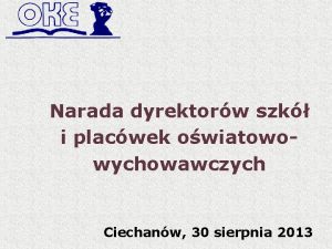 Narada dyrektorw szk i placwek owiatowo wychowawczych Ciechanw