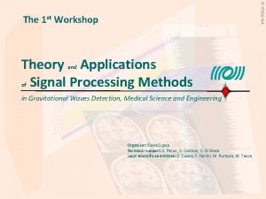 VIR0381 A12 The 1 st Workshop Theory Applications