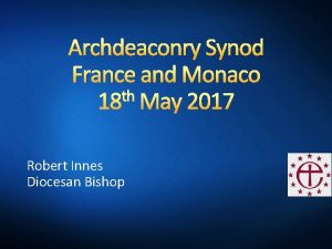 Archdeaconry Synod France and Monaco th 18 May