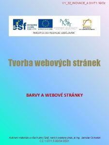 VY32INOVACE4 3 IVT 1 16Oc Tvorba webovch strnek