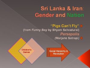 Sri Lanka Iran Gender and Nation Pigs Cant