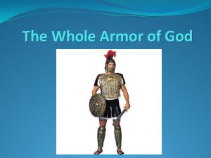 The Whole Armor of God Ephesians 6 10