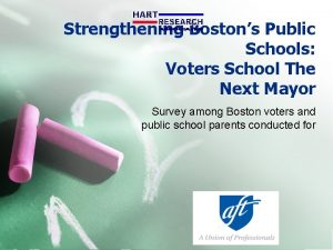 Strengthening Bostons Public Schools Voters School The Next