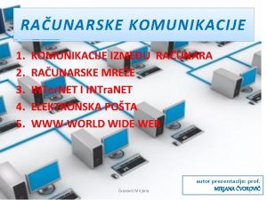 RAUNARSKE KOMUNIKACIJE 1 2 3 4 5 KOMUNIKACIJE