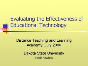 Evaluating the Effectiveness of Educational Technology Distance Teaching