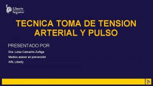 TECNICA TOMA DE TENSION ARTERIAL Y PULSO PRESENTADO