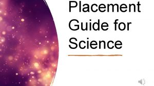 Placement Guide for Science Scie nce Cour ses