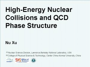 HighEnergy Nuclear Collisions and QCD Phase Structure Nu