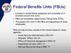 Federal Benefits Units FBUs Located in United States