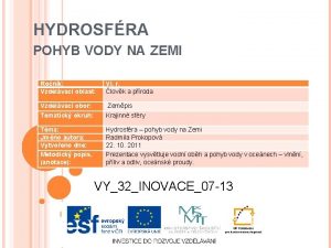 HYDROSFRA POHYB VODY NA ZEMI Ronk Vzdlvac oblast