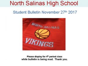 North Salinas High School Student Bulletin November 27