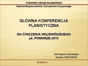 POMORSKI URZD WOJEWDZKI Wydzia Bezpieczestwa i Zarzdzania Kryzysowego