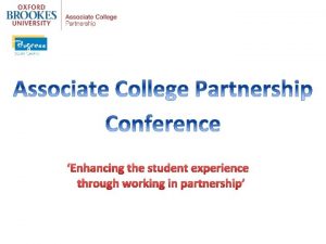Enhancing the student experience through working in partnership