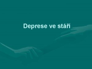 Deprese ve st Definice deprese zvan tdny a