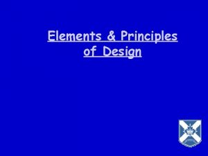 Elements Principles of Design Elements of Design Designers