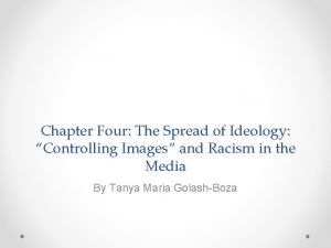 Chapter Four The Spread of Ideology Controlling Images