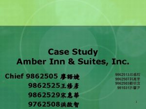 Case Study Amber Inn Suites Inc Chief 9862505