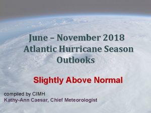 June November 2018 Atlantic Hurricane Season Outlooks Slightly