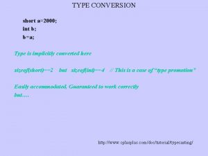 TYPE CONVERSION short a2000 int b ba Type