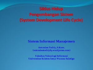 Siklus Hidup Pengembangan Sistem System Development Life Cycle