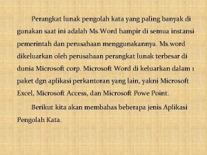 Perangkat lunak pengolah kata yang paling banyak di