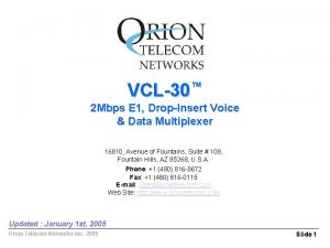 VCL30 2 Mbps E 1 DropInsert Voice Data