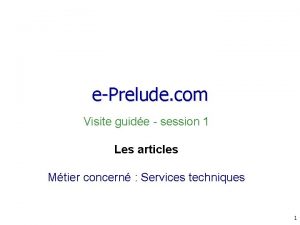 ePrelude com Visite guide session 1 Les articles